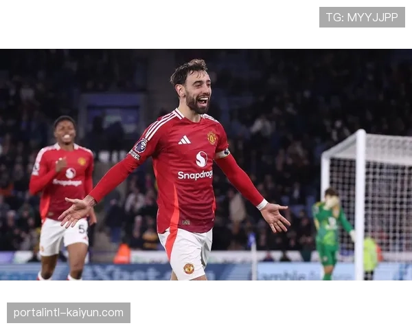 布鲁诺费尔南德斯顶薪续约 曼联核心资产价值锁定